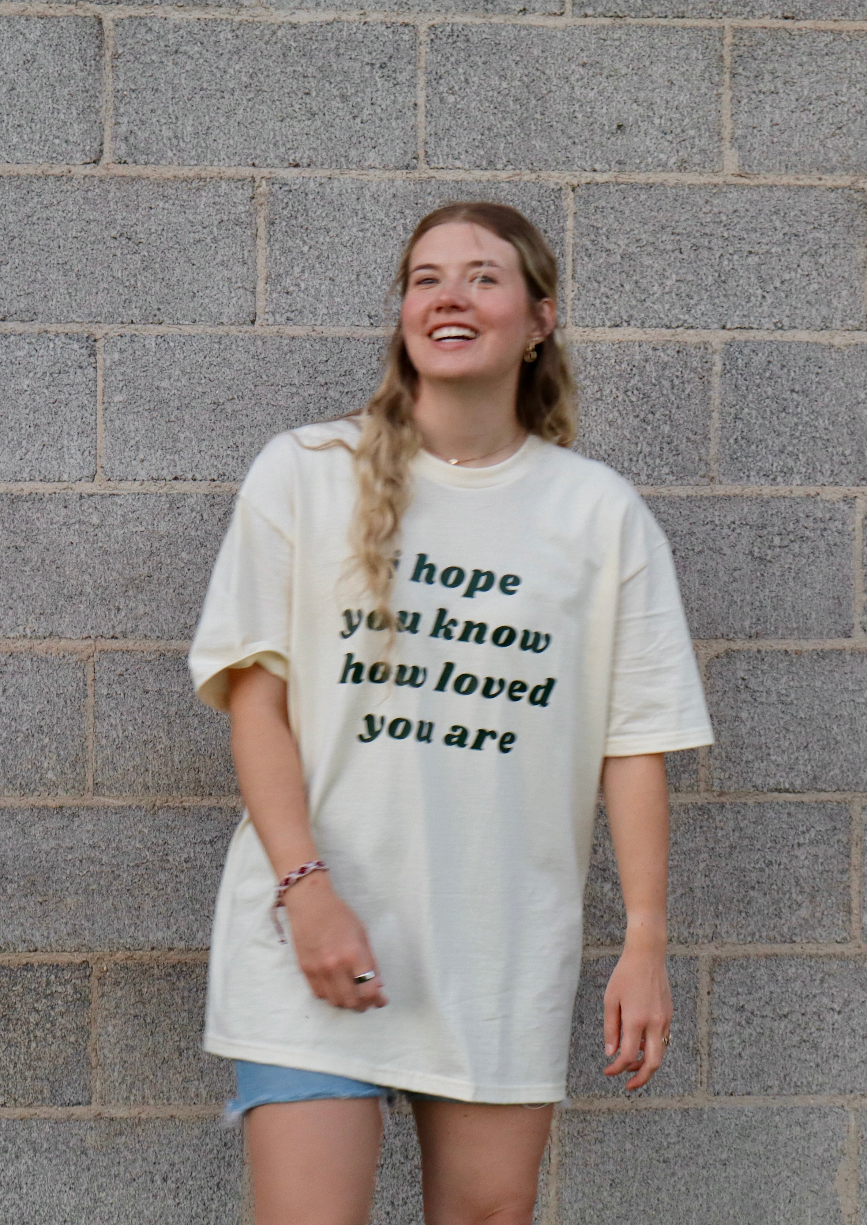 Hope You Know Tee